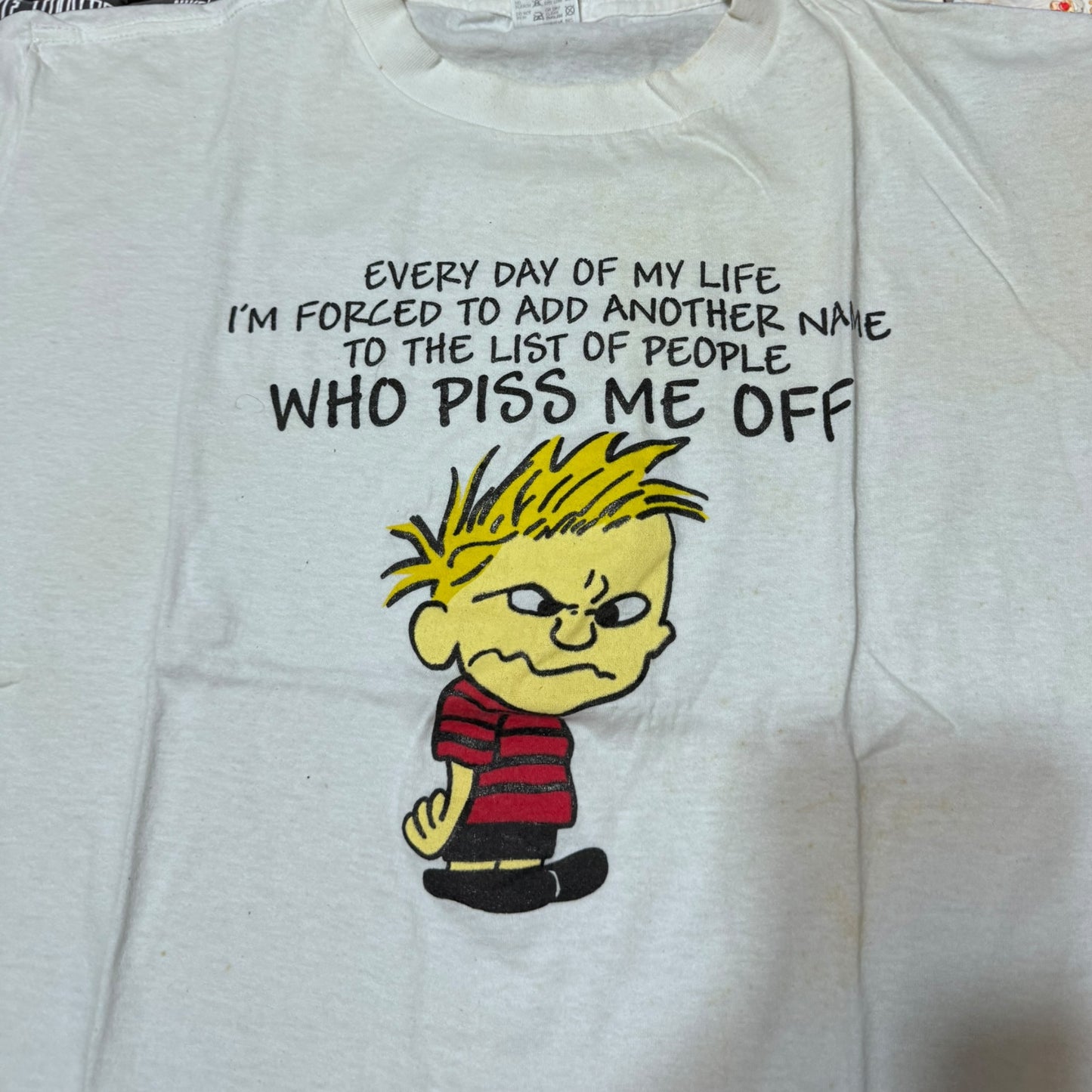 90s who piss me off shirt