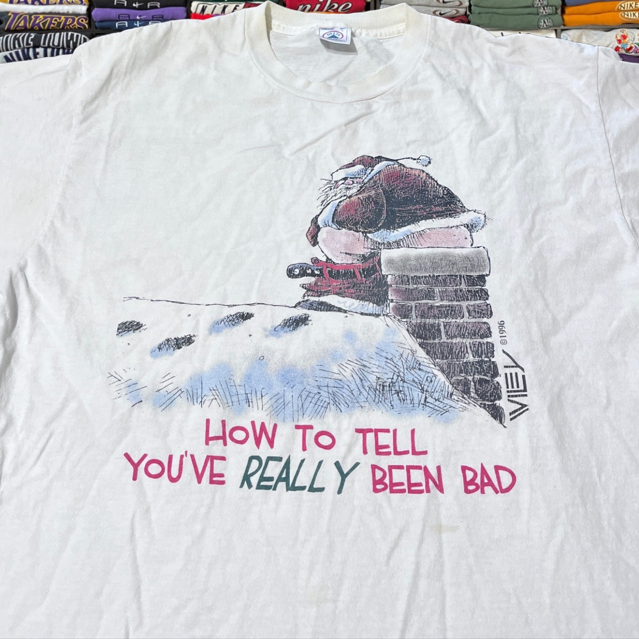 90s “how to tell you’ve really been bad” shirt